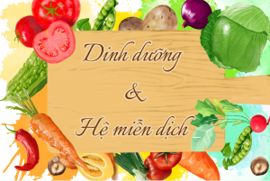 Dinh dưỡng & hệ miễn dịch